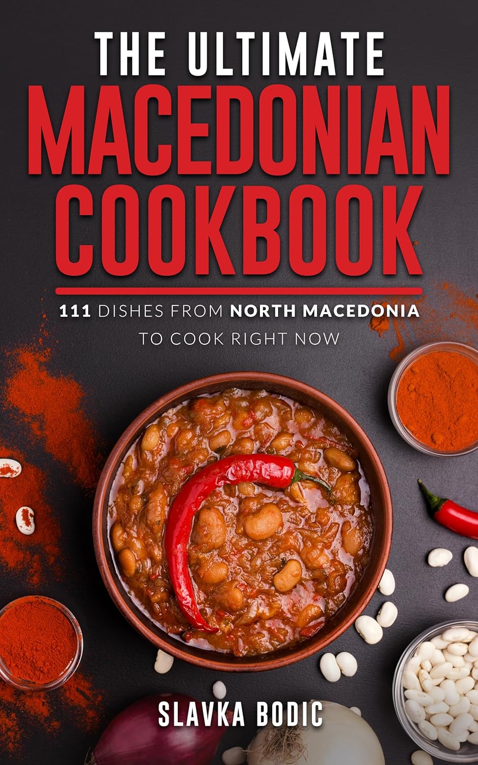The Ultimate Macedonian Cookbook