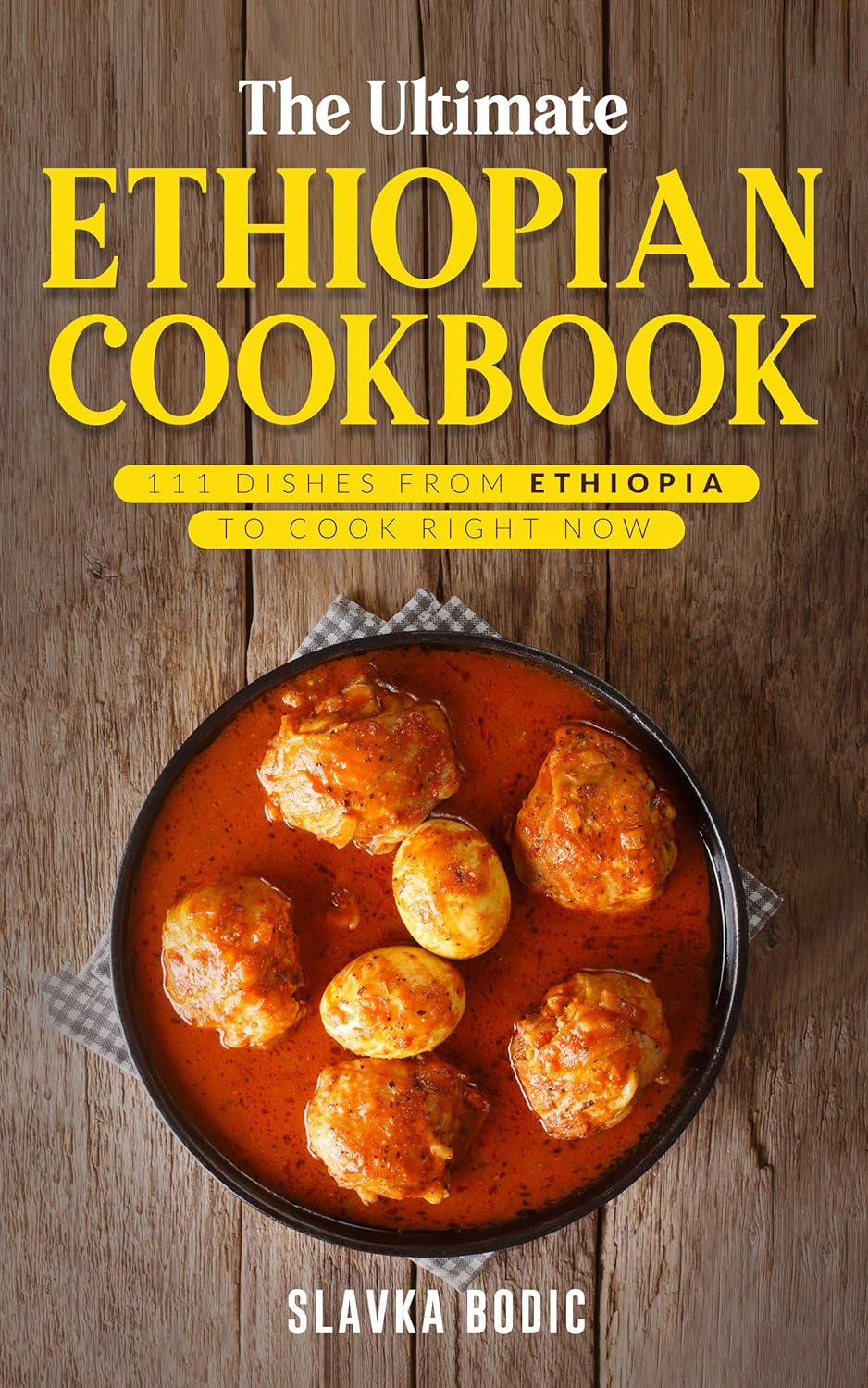 The Ultimate Ethiopitan Cookbook