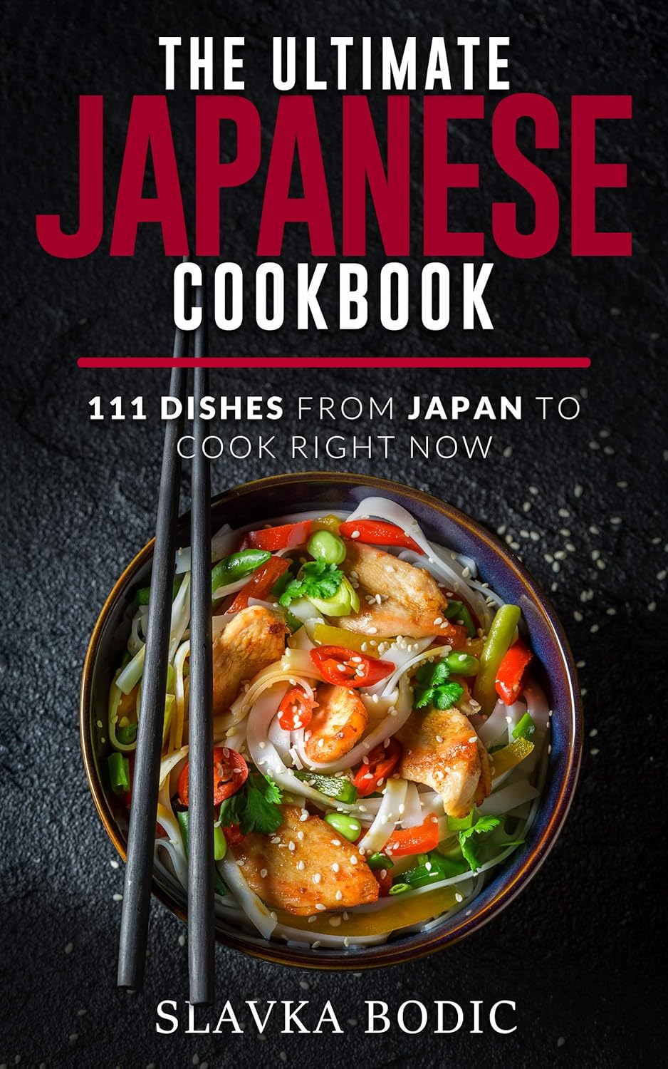 The Ultimate Japanese Cookbook