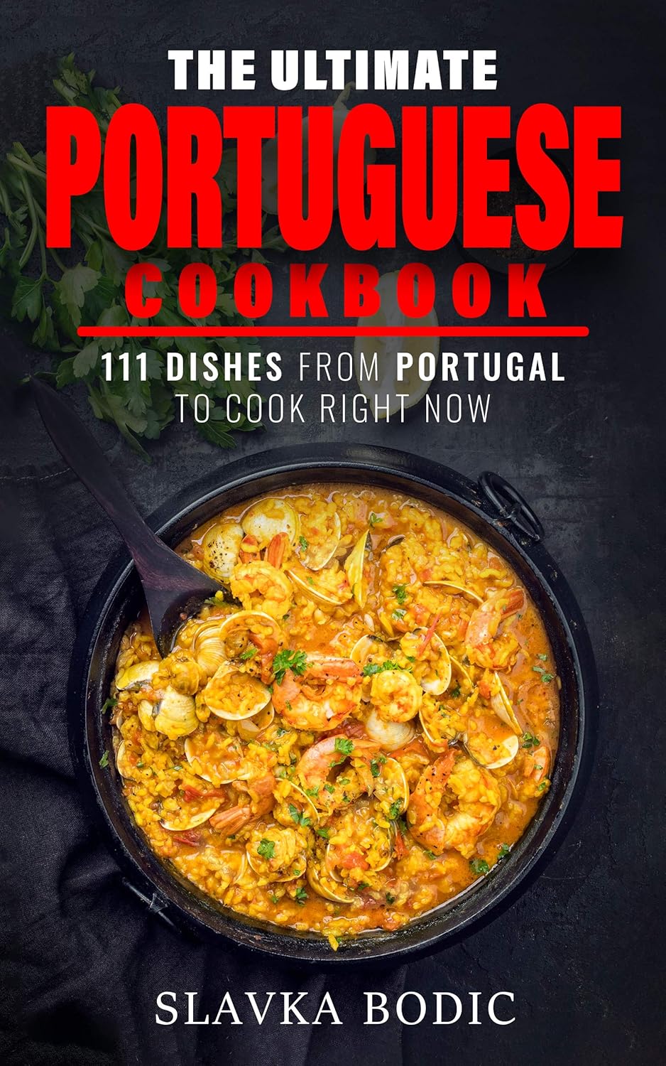 The Ultimate Portuguese Cookbook